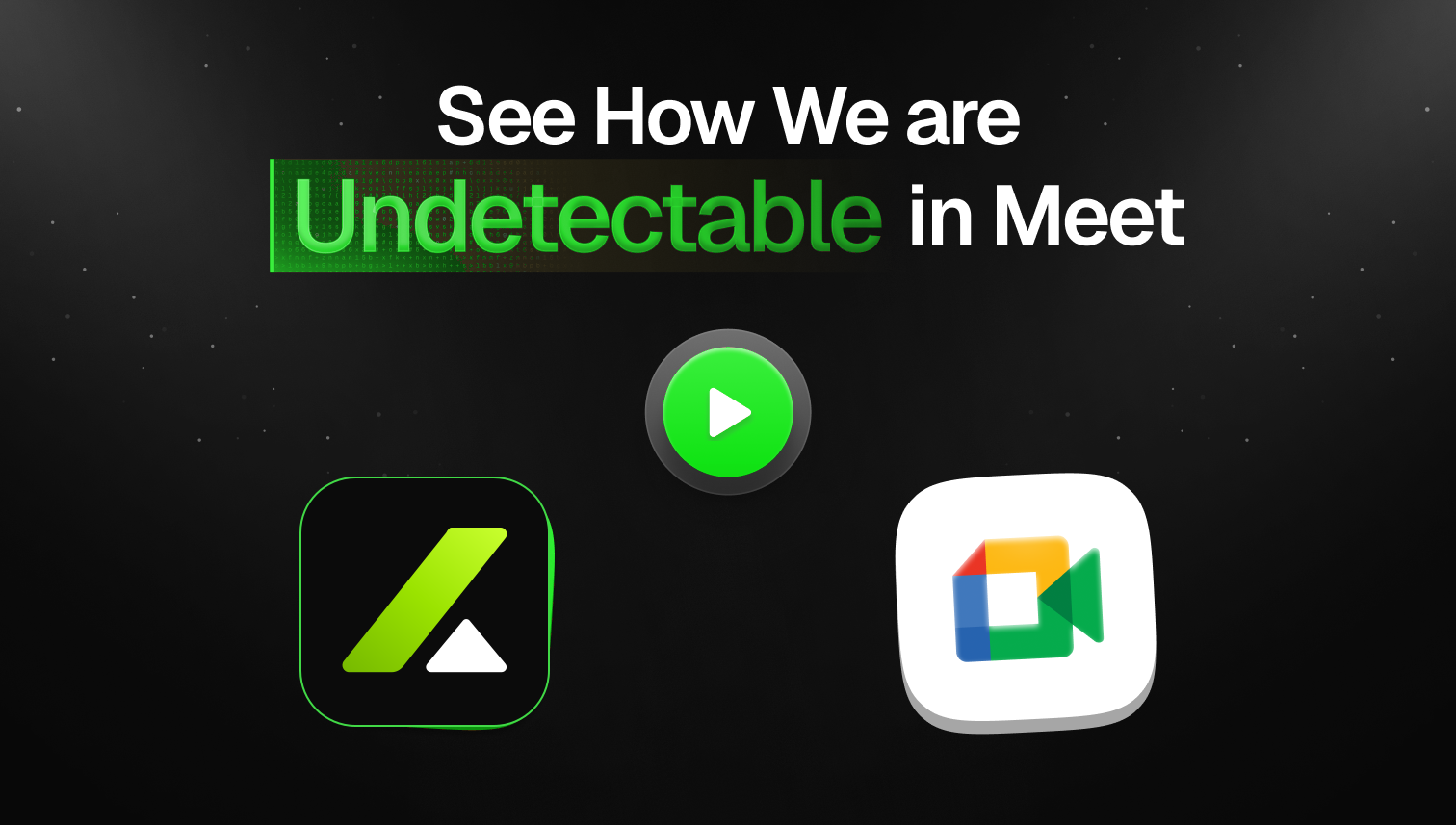 Google Meet：Undetectability proof